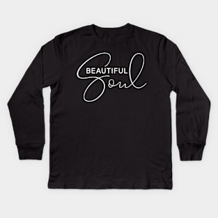 Beautiful Soul Kids Long Sleeve T-Shirt